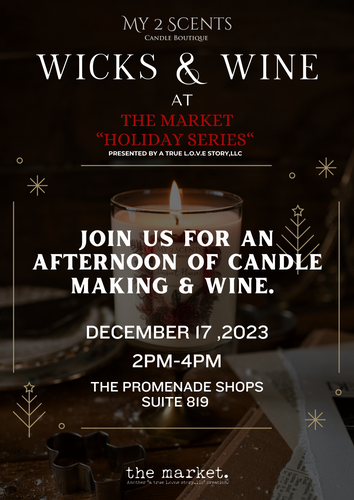 Wicks & Wine: December 17, 2023